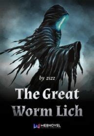 The Great Worm Lich - Oregairu.net