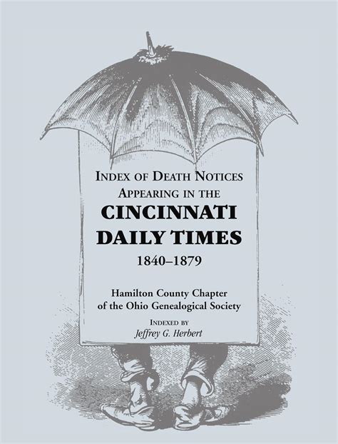 Index of Death Notices Appearing in the Cincinnati Daily Times, 1840 - 1879: Chapter of the Ohio ...