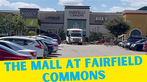 The Mall at Fairfield Commons A Shopping and Entertainment