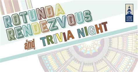 Rotunda Rendezvous featuring Supreme Trivia, Florida Historic Capitol ...