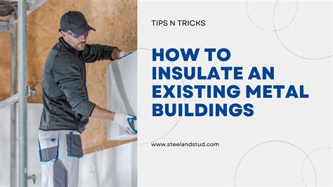 How To Insulate Steel Frame House at Maya Hurley blog