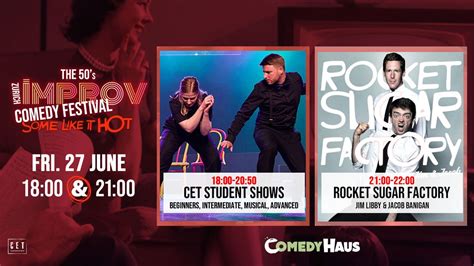 1 NIGHT 2 SHOWS! STUDENTS & ROCKET SUGAR FACTORY ! , ComedyHaus, Zurich ...