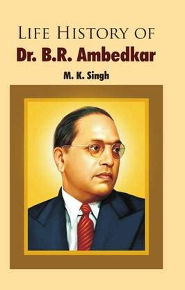 Life History of Dr. B.R. Ambedkar: Buy Life History of Dr. B.R ...
