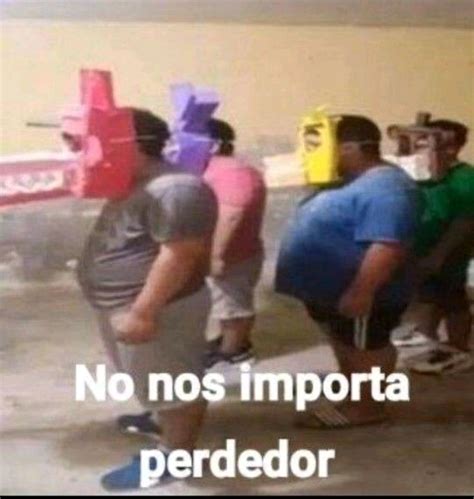 Top memes de No Nos Importa Perdedor en español :) Memedroid