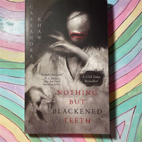 Nothing but Blackened Teeth by Cassandra Khaw, Paperback | Pangobooks