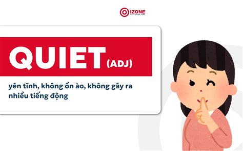 So Sánh Hơn Của Quiet Trong Tiếng Anh: Quieter Hay More Quiet?