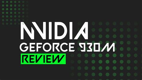 Nvidia geforce 930m review - locationgarry