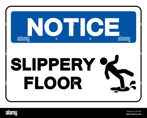 Notice Slippery Floor Symbol Sign,Vector Illustration, Isolate On White ...