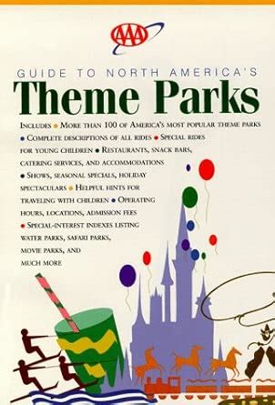 AAA Guide to North America's Theme Parks : Sheerter, Kim: Amazon.in: Books