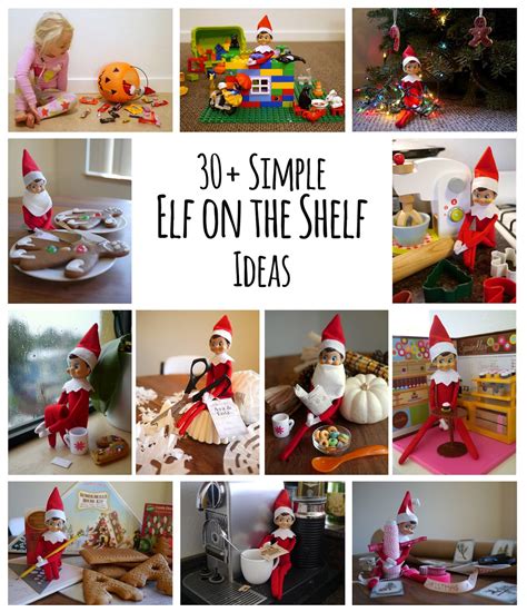 Little Hiccups: 30+ Simple Elf on the Shelf Ideas