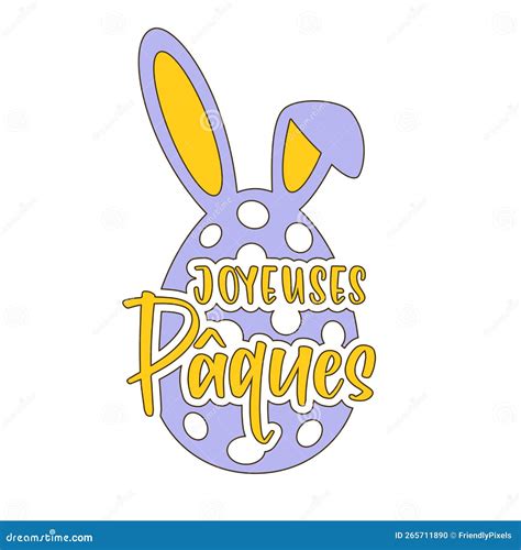 Happy Easter Vector Lettering in French with an Egg and Bunny Ears ...