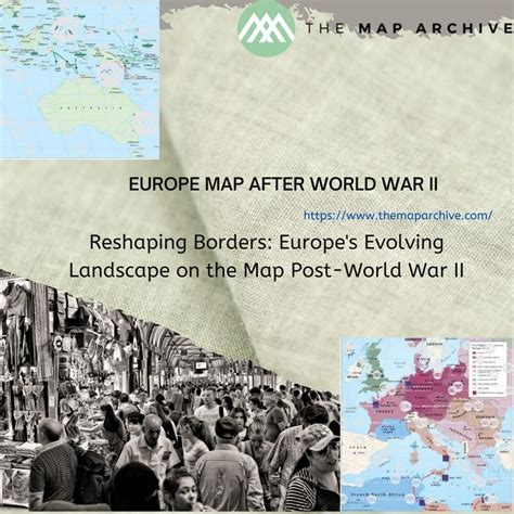 Reconfiguring Borders: Europe Map After World War II - Thearchivedev ...