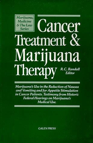 Buy Cancer Treatment & Marijuana Therapy: Marijuana's Use in the ...