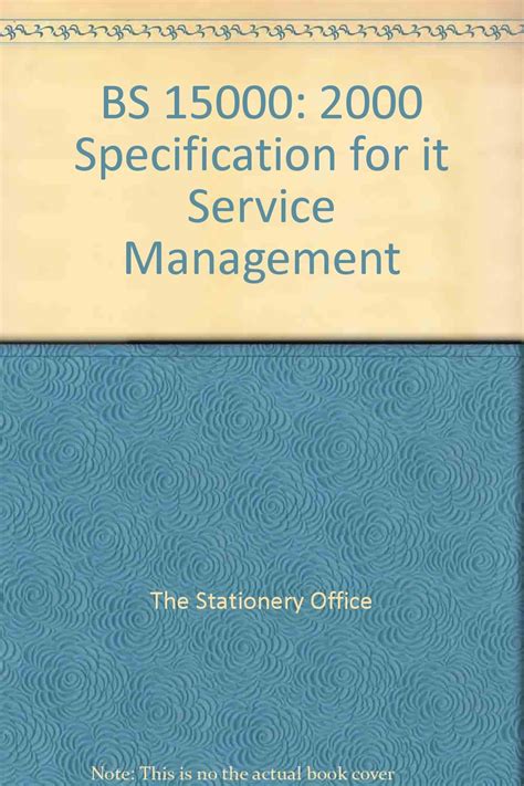 Buy BS 15000: 2000 Specification for it Service Management Book Online ...