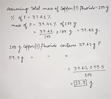 [Solved] Copper(II) fluoride contains 37.42%% FF by mass. Use this... | Course Hero
