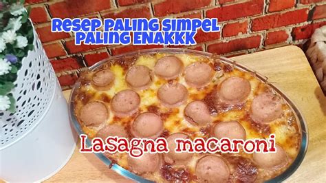 Resep Lasagna Ala2 tapi Enakkk Banget ?    Anak2 banyak  