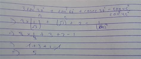evaluate 3 tan square 30 degree + tan square 60 degree + cosec 30 ...