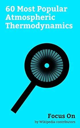 Focus On: 60 Most Popular Atmospheric Thermodynamics: Atmosphere of ...