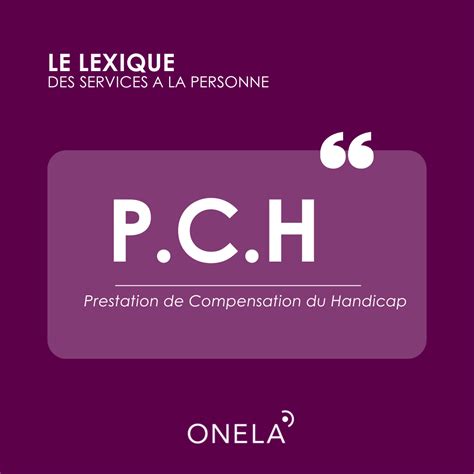 La PCH (Prestation de Compensation du Handicap) - ONELA