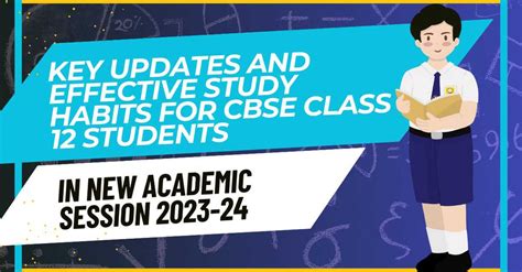 Key Updates and Effective Study Habits for CBSE Class 12 Students in ...