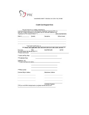Fillable Online Credit Card Request Form - PTC.com Fax Email Print ...