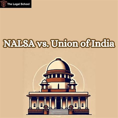 NALSA vs Union of India: Landmark Judgment for Transgender Rights in India