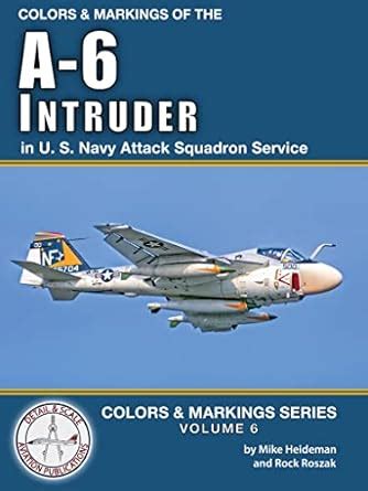 Colors & Markings of the A-6 Intruder in U. S. Navy Attack Squadron ...