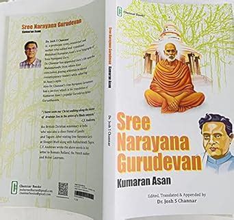 Sree Narayana Gurudevan Kumaran Asan : Dr. Josh S Channar, Dr. Channar ...