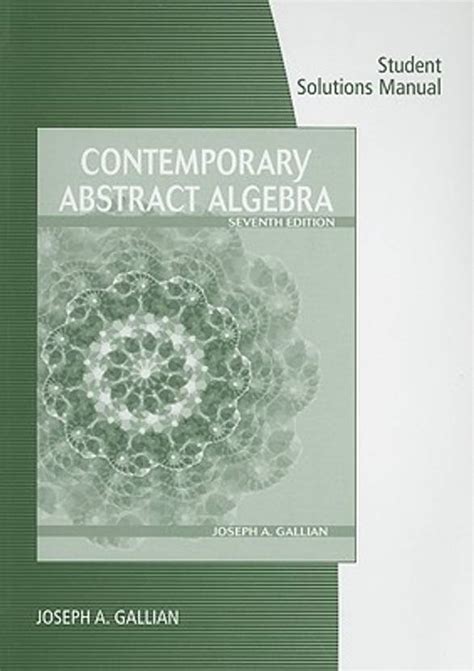 Student Solutions Manual for Contemporary Abstract Algebra: Buy Student ...