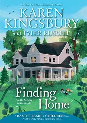 Finding Home | Book by Karen Kingsbury, Tyler Russell | Official ...
