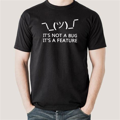 It's Not a Bug, It's a Feature Men's T-shirt India – TEEZ.in