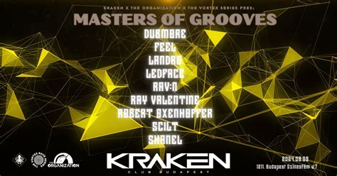 KRAKEN x THE ORGANIZATION x THE VORTEX RAVE SERIES PRES: MASTERS OF ...