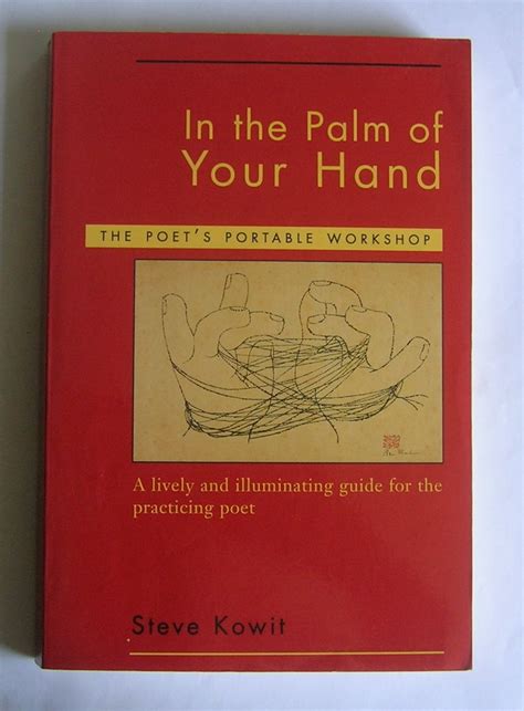 Buy In the Palm of Your Hand: The Poet's Portable Workshop Book Online ...