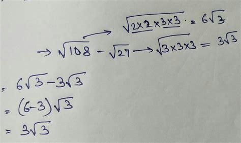 How do you solve square root of 108 minus square root of 27? - Brainly.in