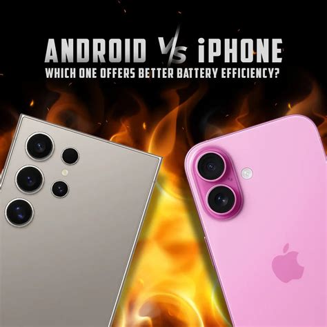 Android vs Apple Which One Offers Better Battery Efficiency? – ReFit Global