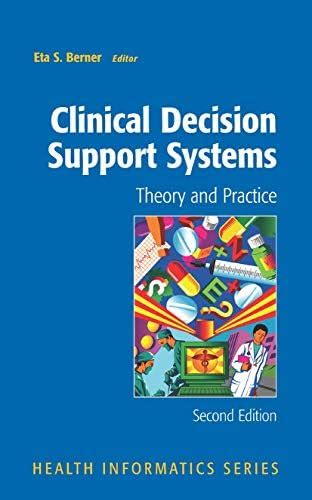 Buy Clinical Decision Support Systems: Theory and Practice (Health ...