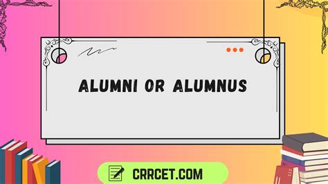 Alumni vs Alumnus: What’s the Real Difference? (Clear Guide for 2026)