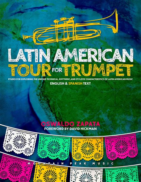 Latin American Tour for Trumpet: Etudes for Exploring the Unique ...