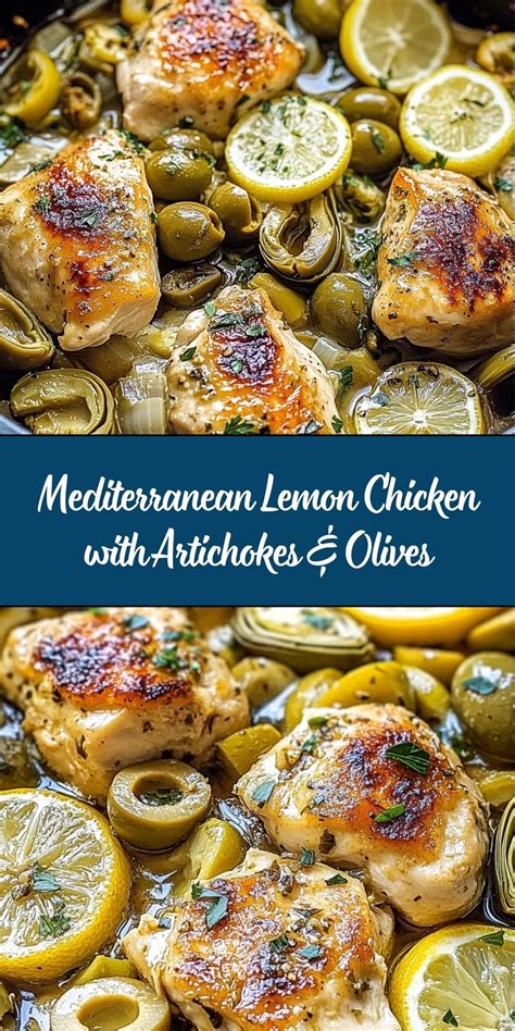 Best 13 Mediterranean Lemon Chicken with Artichokes & Olives – Artofit