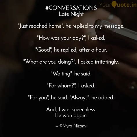 #CONVERSATIONS Late Night... | Quotes & Writings by Myra Nizami | YourQuote