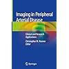 Buy Imaging in Peripheral Arterial Disease: Clinical and Research ...