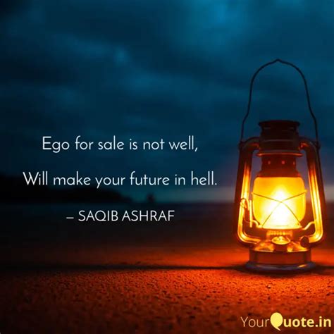 Ego for sale is not well,... | Quotes & Writings by Saqib Ashraf ...