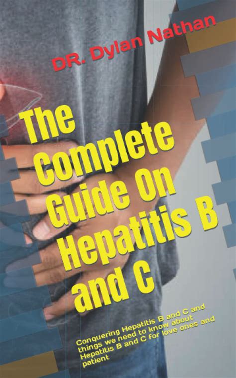 Buy The Complete Guide On Hepatitis B and C.: Conquering Hepatitis B ...