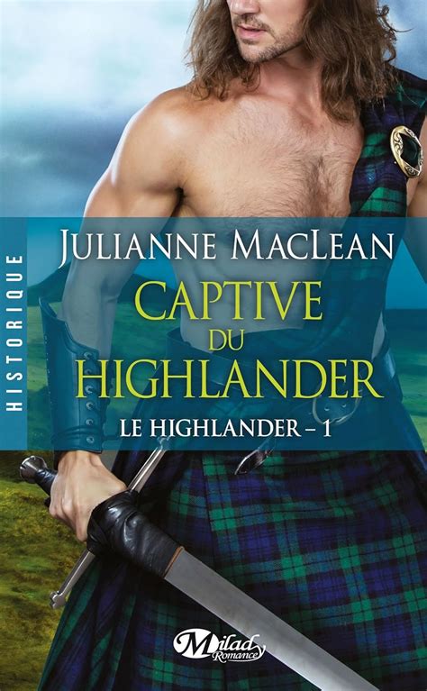 Amazon.in: Buy Le highlander, t1 : captive du highlander Book Online at ...