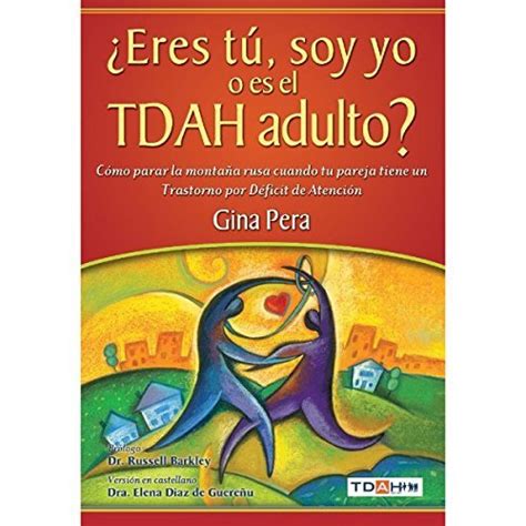 Buy ¿Eres tu soy yo o es el TDAH adulto? Online at desertcartINDIA