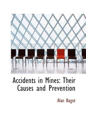 Buy Accidents in Mines: Their Causes and Prevention Book Online at Low ...