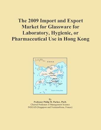 The 2009 Import and Export Market for Glassware for Laboratory ...