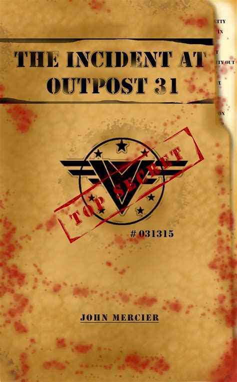 The Incident at Outpost 31 (The Alliance Case Files Book 1) eBook ...