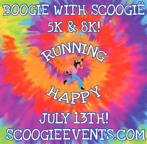 Boogie with Scoogie 8k, 5k, 2 Mile Fun Run & 1/4 Mile Kids Run, Peddler ...
