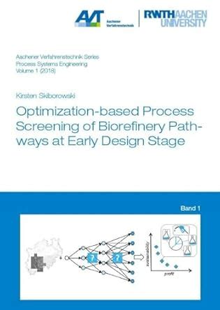 Buy Optimization-based Process Screening of Biorefinery Pathways at ...